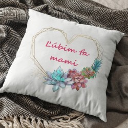 Vankúš Ľúbim ťa mami