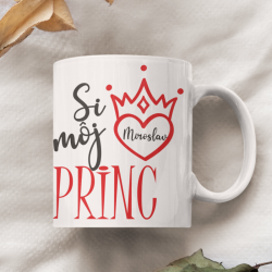 Hrnček Si môj princ